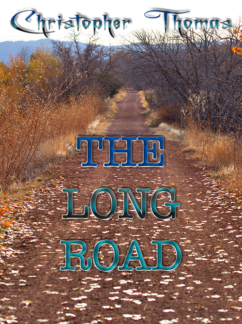 The Long Road by Christopher Thomas Get It On Apple Books